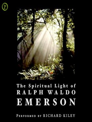 cover image of The Spiritual Light of Ralph Waldo Emerson